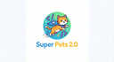 Super Pets 2.0